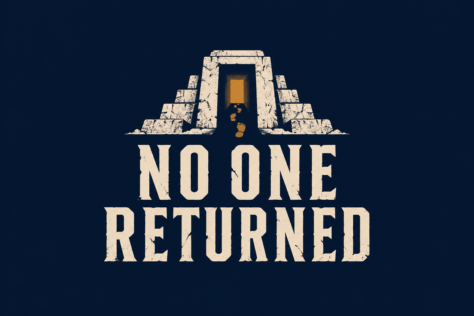 Kremowy napis No One Returned na granatowym tle, nad nim kamienny portal i ślady prowadzące do bursztynowego wejścia.